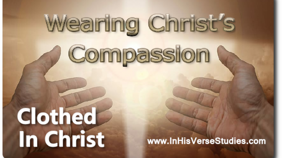 Wearing Christ's Compassion Wearing Christ's Compassion